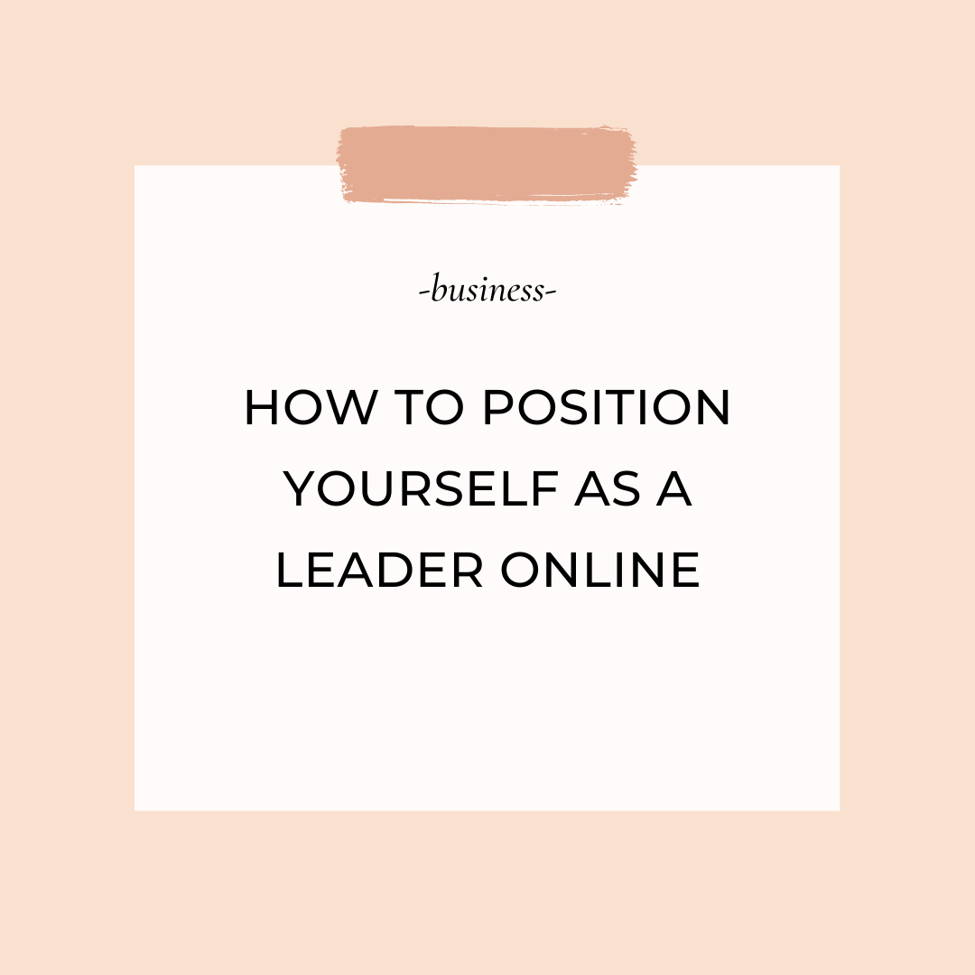 Episode #22: How to Position Yourself as a Leader Online