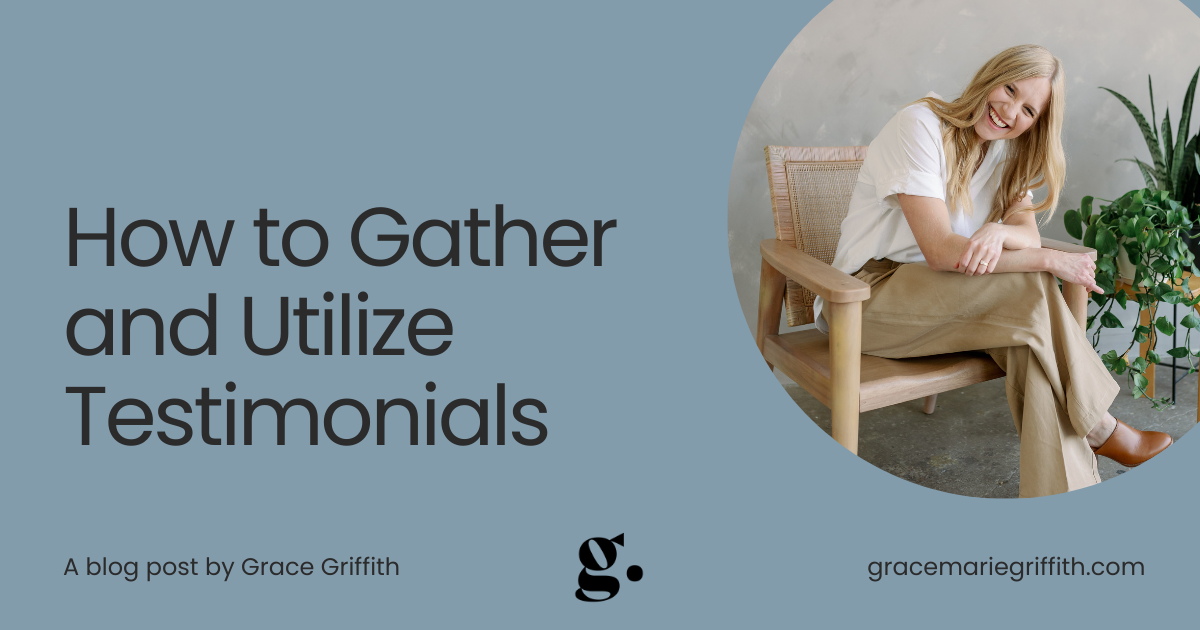 How to Gather and Utilize Testimonials Strategically