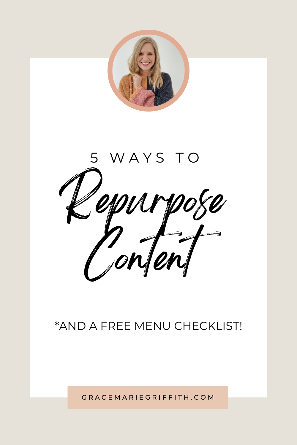 5 ways to repurpose your content and a free menu checklist
